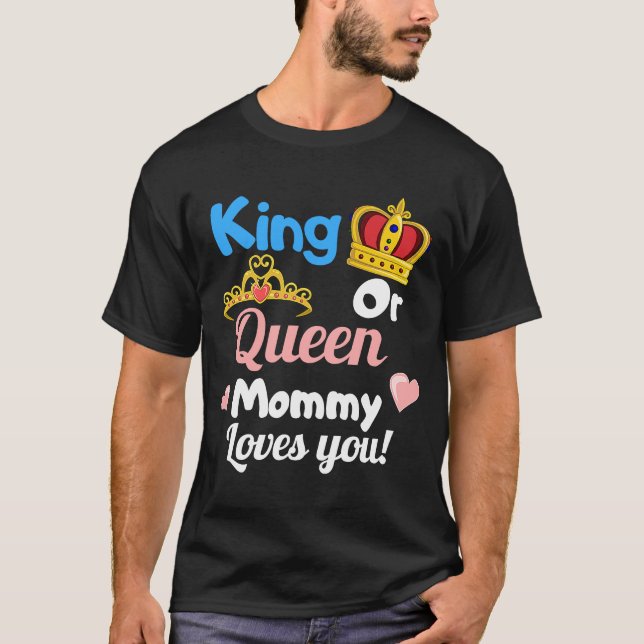 Camiseta El rey o la reina mamá te ama Fiesta de revelación (Anverso)