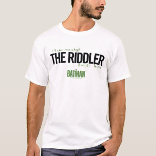 Camiseta El Riddler - Sé Lo Que Debo Convertirme