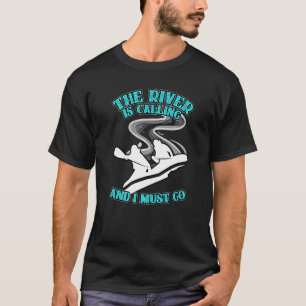 Camiseta El río dice que debo ir a Boati