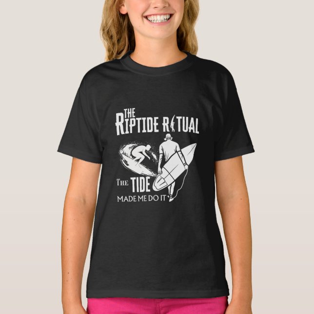 Camiseta El ritual del riptido que la marea hizo hacerlo (Anverso)