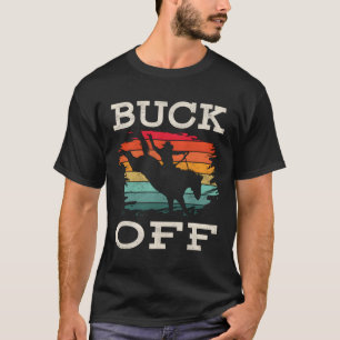 Camiseta El Rodeo del País Oeste Buck Off Horse Riding