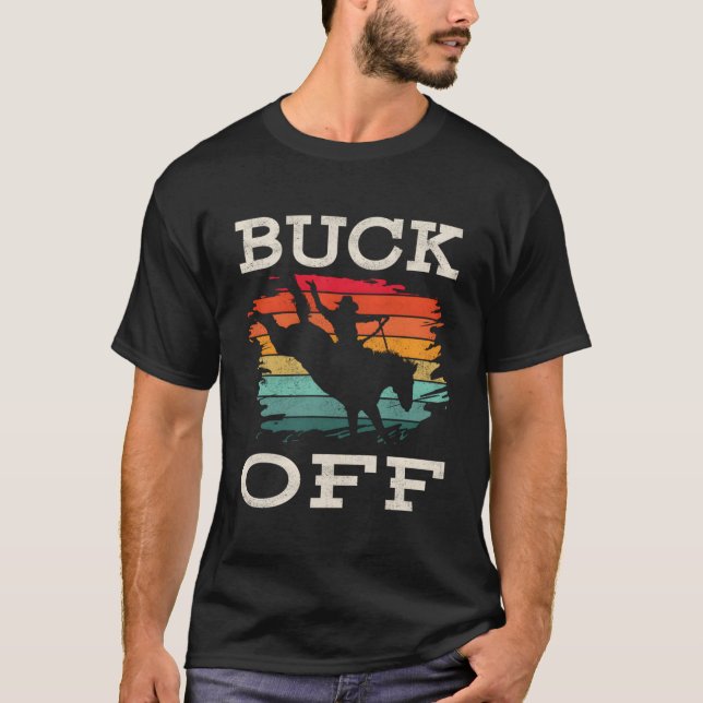 Camiseta El Rodeo del País Oeste Buck Off Horse Riding (Anverso)
