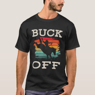Camiseta El Rodeo del País Oeste Buck Off Horse Riding