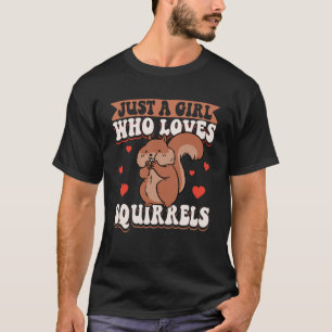 Camiseta El Roedor De La Ardilla Cuta Es Sólo Un Chica Que