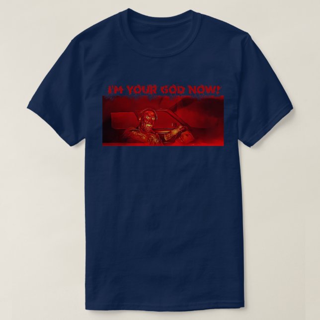 Camiseta El Rojo Sangriento Soy Tu Dios Ahora (Diseño del anverso)