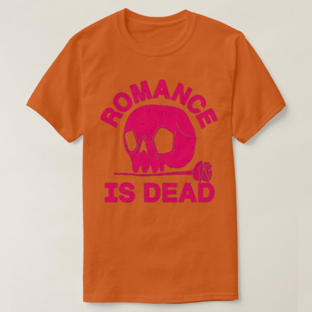 Camiseta El romance está muerto (Diseño del anverso)