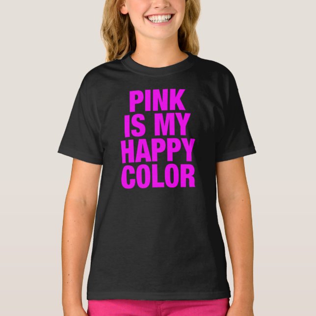 Camiseta El rosa es mi color feliz (Anverso)