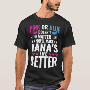 Camiseta El rosa o el azul hace que la vida de las nanas se