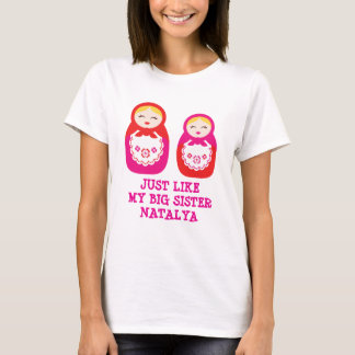Camiseta El rosa ruso de las muñecas de la hermana