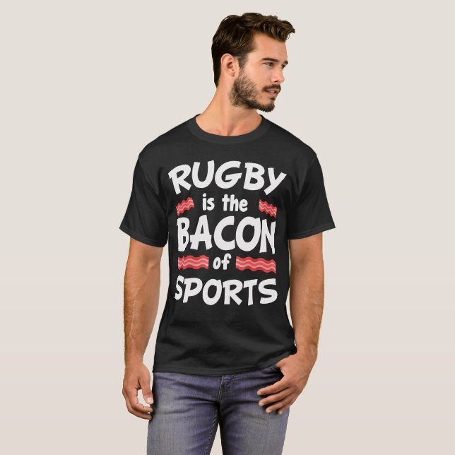 Camiseta El rugbi es el tocino de los deportes divertidos (Anverso completo)