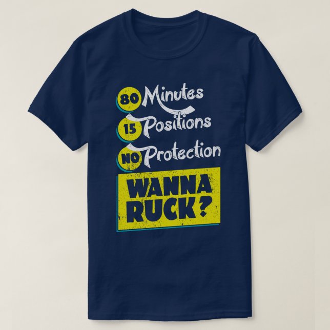 Camiseta El rugbi quiere Ruck humor del deporte ninguna (Diseño del anverso)