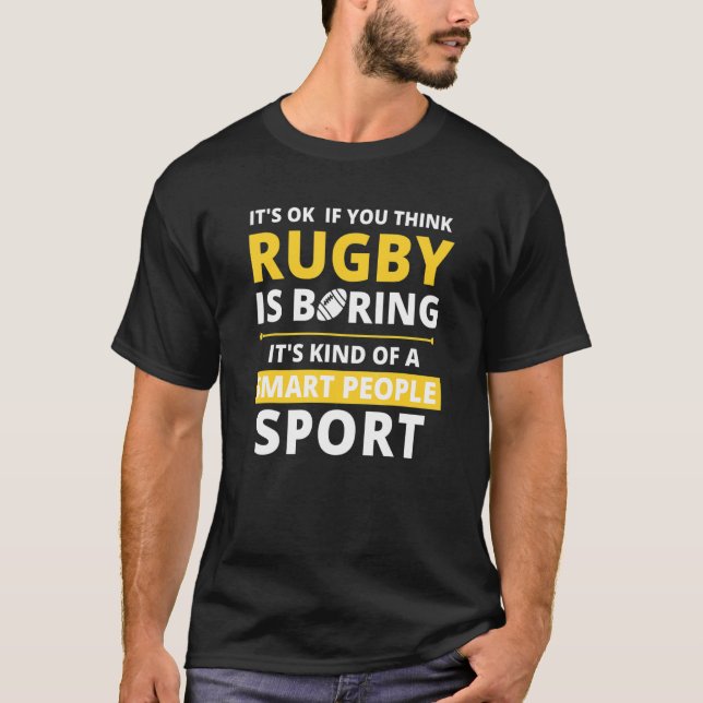 Camiseta El Rugby Es Un Deporte Gente Inteligente (Anverso)
