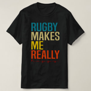 Camiseta El Rugby Me Hace Realmente Feliz, Ventilador De Ru