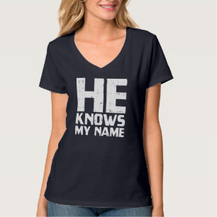 Camiseta Él Sabe Mi Nombre Biblia Dios Jesús Movimiento Rel