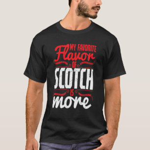 Camiseta El Sabor Favorito De Scotch Es Más Whisky
