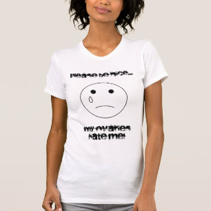 Camiseta ¡el sadface, sea por favor agradable…, mis ovarios