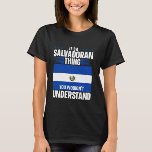 Camiseta El Salvador es algo salvadoreño