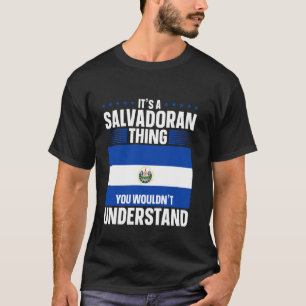 Camiseta El Salvador es algo salvadoreño