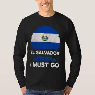 Camiseta El Salvador Está Llamando Debo Ir Herencia Salvado