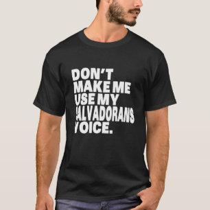 Camiseta El Salvador gracioso usa mi voz salvadoreña