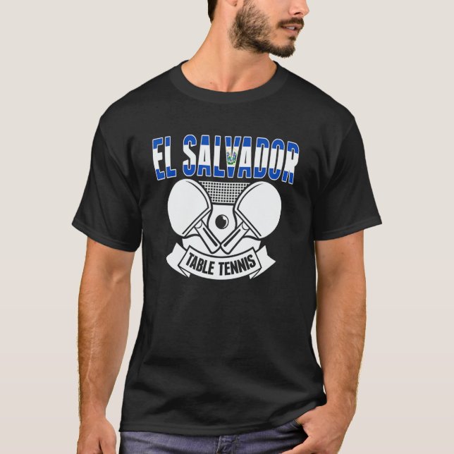 Camiseta El Salvador Ping Pong  Salvadorean Table Tennis  1 (Anverso)