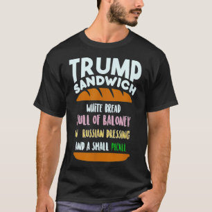 Camiseta El sándwich de Trump es un pequeño sarcasmo políti