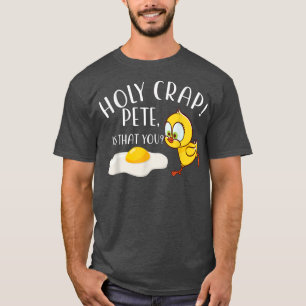 Camiseta El Santo Crap Pete Es Que Tú Gallinas Pascua Graci
