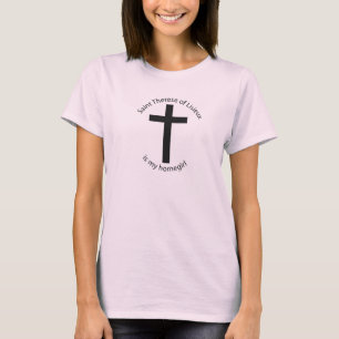Camiseta El santo Teresa Lisieux es mi homegirl