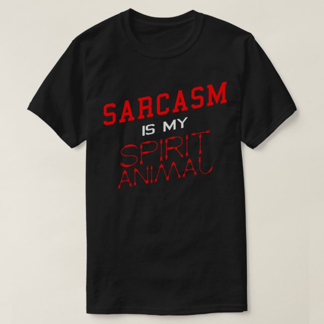 Camiseta El sarcasmo es mi lema de sarcasmo de espíritu ani (Diseño del anverso)