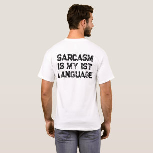 Camiseta El sarcasmo es mi primer idioma