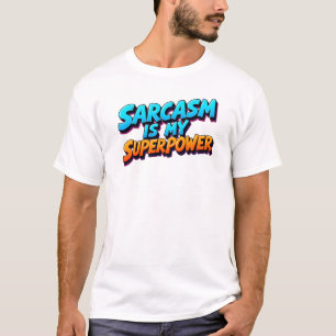 Camiseta El sarcasmo es mi superpoder - Estilo cómic