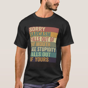 Camiseta El Sarcasmo Se Cae De Mi Sarcasmo De Boca 10