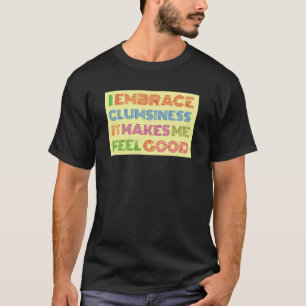 Camiseta El sarcástico y gracioso tee de Shirt con decir.
