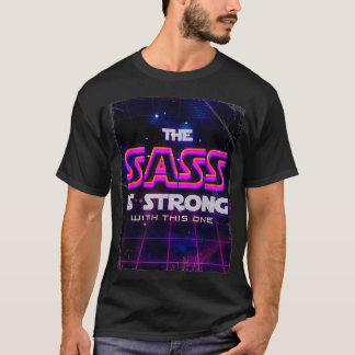 Camiseta El Sass Es Fuerte Con El