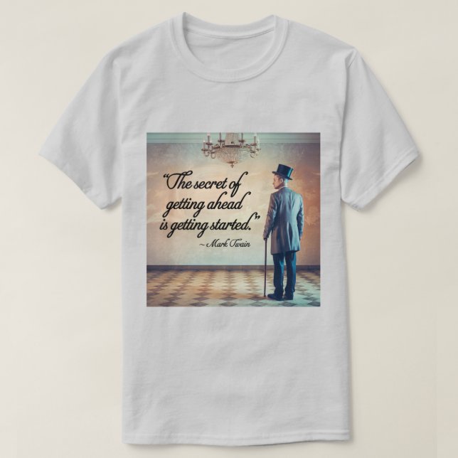 Camiseta El Secreto De Ser Conseguido Por Mark Twain (Diseño del anverso)
