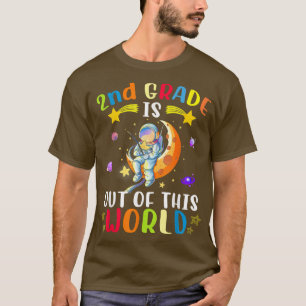 Camiseta El segundo grado está fuera de este astronauta mun