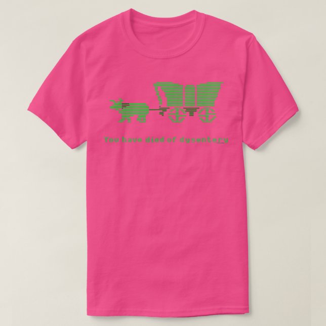 Camiseta El sendero de Oregon que ha muerto de disentería (Diseño del anverso)