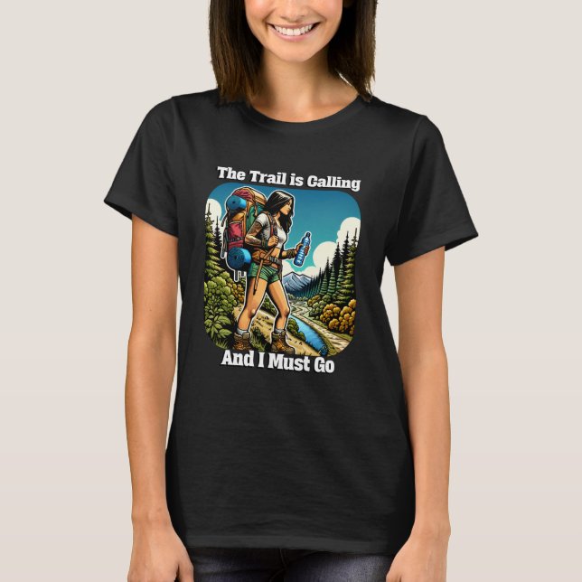 Camiseta El sendero está llamando y debo irme (Anverso)