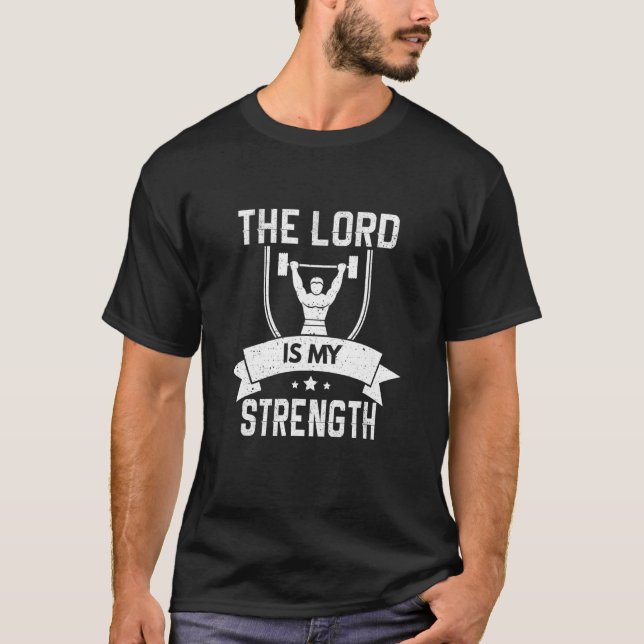 Camiseta El Señor Es Mi Fuerza Biblia Cristiana Jesús Dios (Anverso)