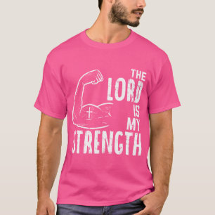 Camiseta El Señor Es Mi Gimnasio De Brazo De Fuerza Hacerlo