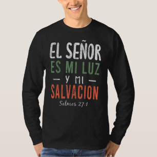 Camiseta El señor es mi luz en español cristiano