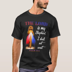 Camiseta El Señor Es Mi Pastor No Quiero Salmo 231