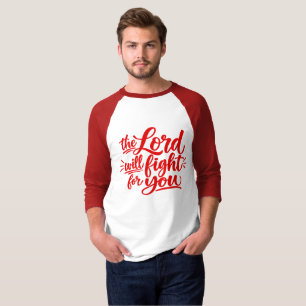 Camiseta El Señor luchará por ti