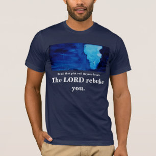 CAMISETA EL SEÑOR REBUKE YOU