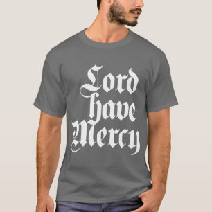 Camiseta El señor tiene misericordia