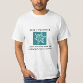 Camiseta El ser crónico enfermedad no le significa enfermo