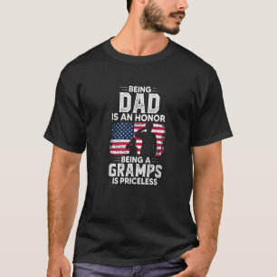 Camiseta El Ser Padre Es Un Honor Ser Gramps Es Un Precio