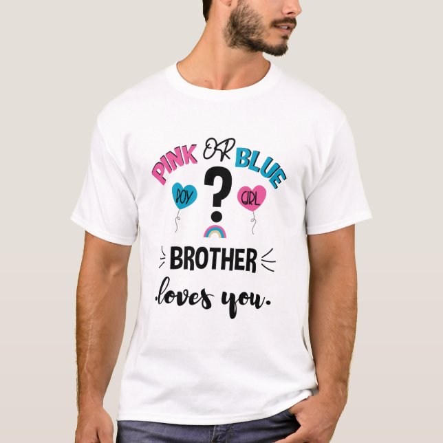 Camiseta El sexo del bebé revela que el hermano rosa o azul (Anverso)