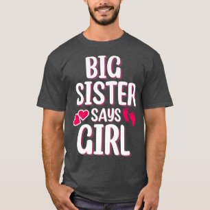 Camiseta El sexo revela que la hermana dice que el sexo de