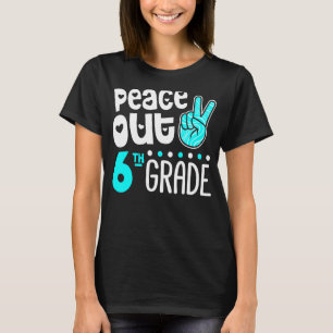 Camiseta El Sexto Grado De Peace Out El Último Día De La Es